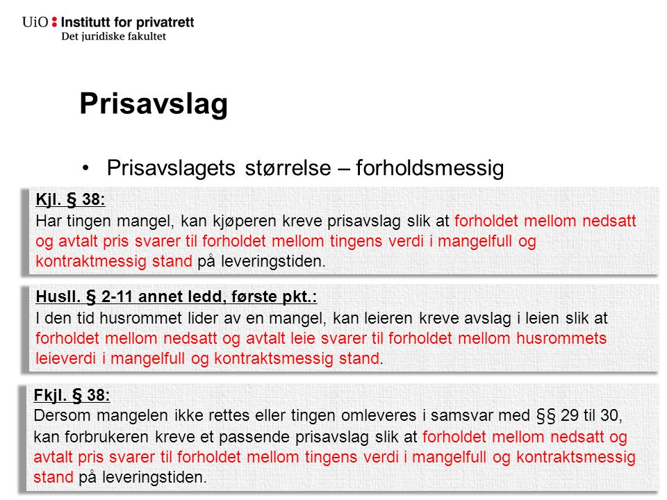 Prisavslag Prisavslagets størrelse – forholdsmessig Kjl.