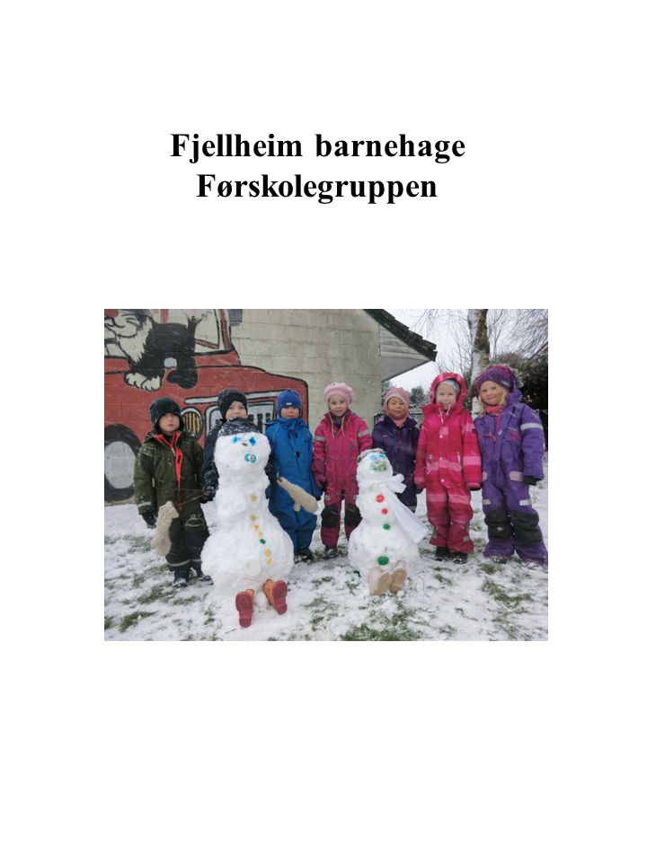 Fjellheim barnehage Førskolegruppen