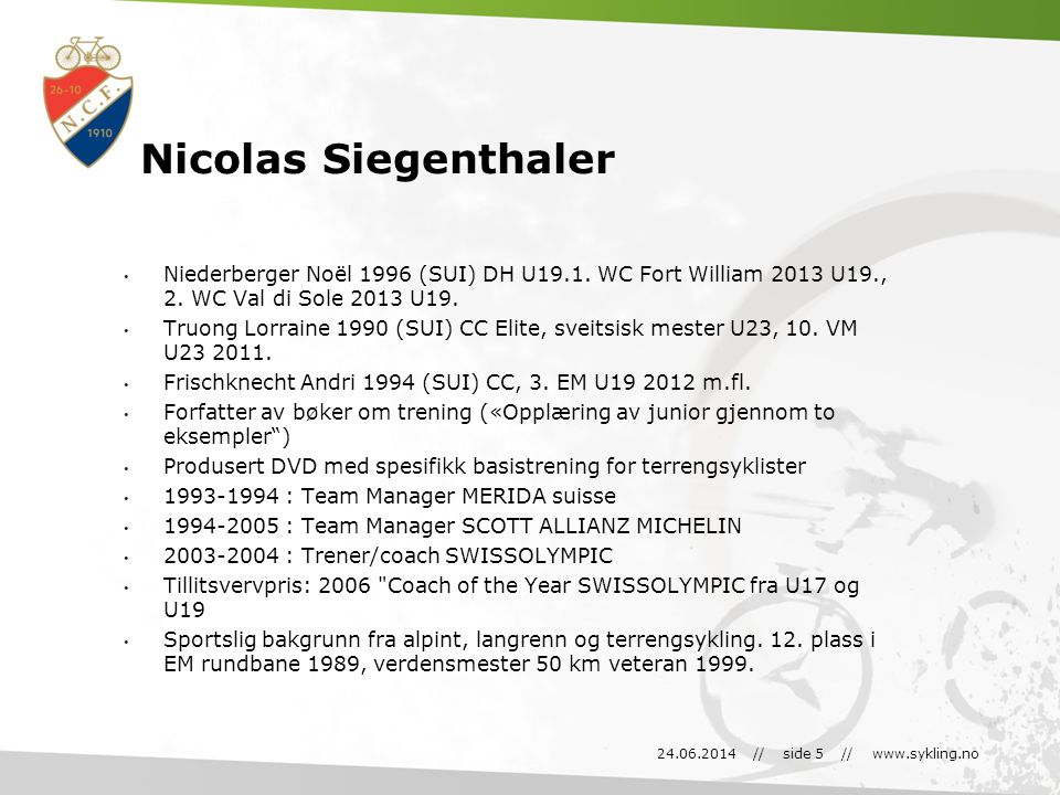 Nicolas Siegenthaler • Niederberger Noël 1996 (SUI) DH U19.1.