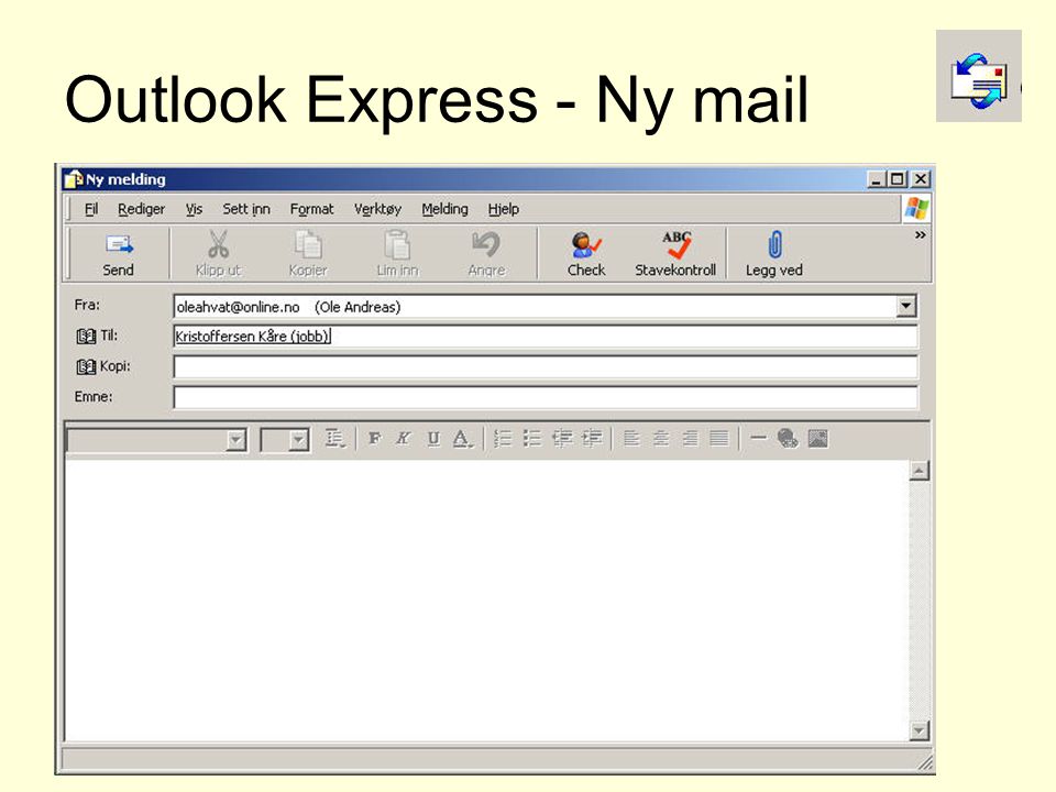 Outlook Express - Ny mail