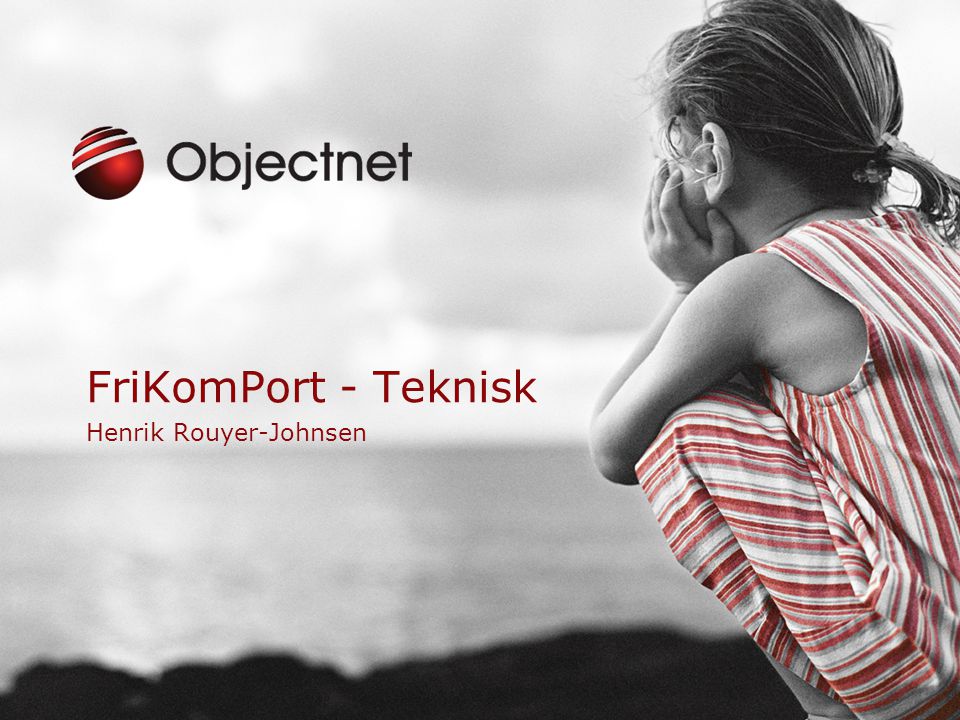 FriKomPort - Teknisk Henrik Rouyer-Johnsen