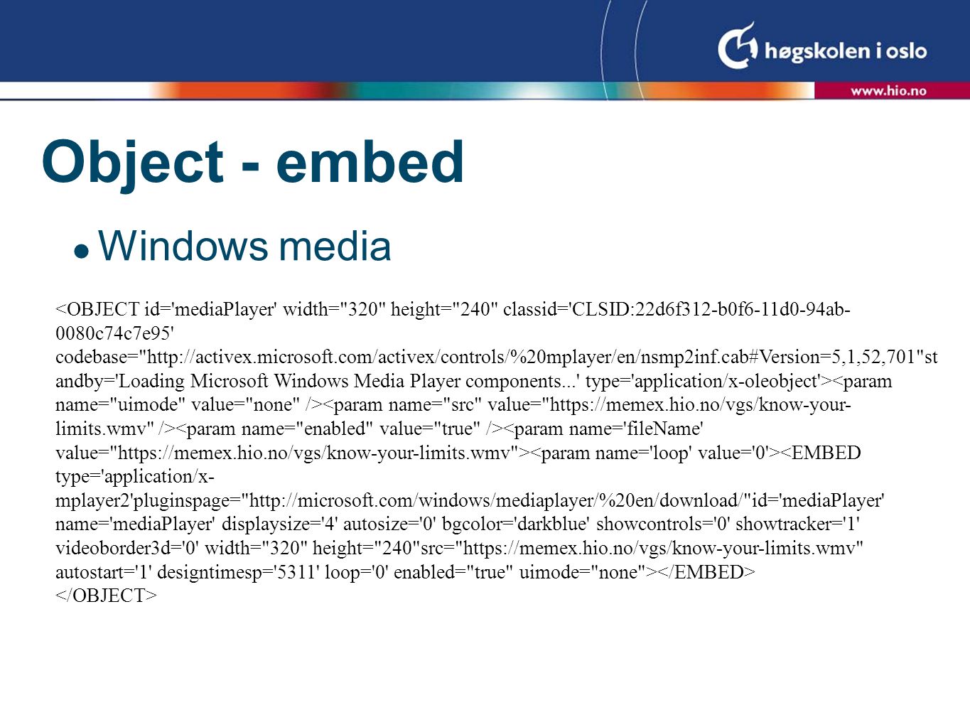 Object - embed  Windows media