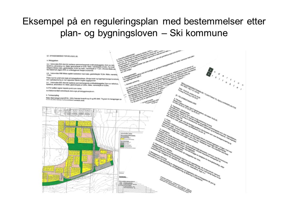 Eksempel på en reguleringsplan med bestemmelser etter plan- og bygningsloven – Ski kommune