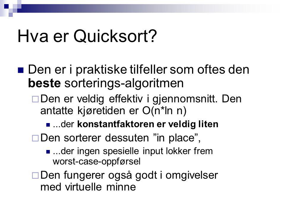 Hva er Quicksort.