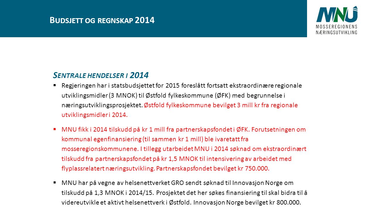 Å RSRAPPORT 2014 OG GUIDE 2015 H ANS B JØRN P AULSRUD, P ROSJEKTSJEF N ...