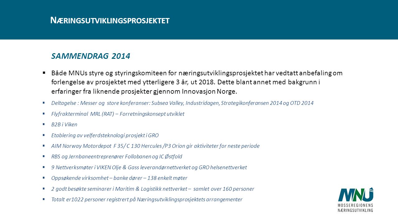 Å RSRAPPORT 2014 OG GUIDE 2015 H ANS B JØRN P AULSRUD, P ROSJEKTSJEF N ...