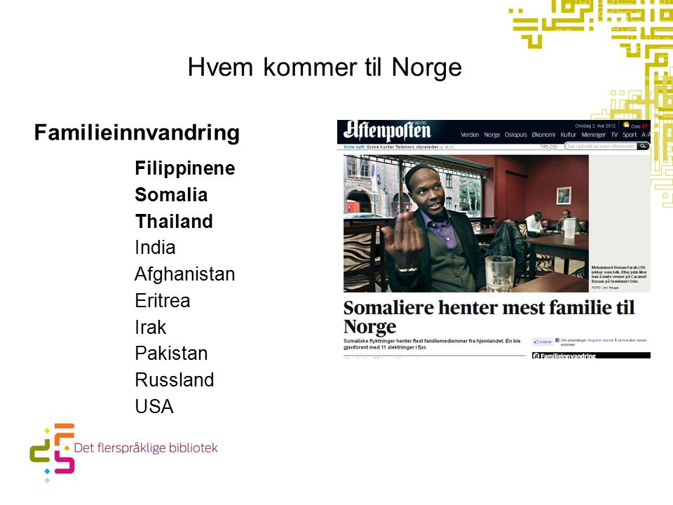 Hvem kommer til Norge Familieinnvandring Filippinene Somalia Thailand India Afghanistan Eritrea Irak Pakistan Russland USA