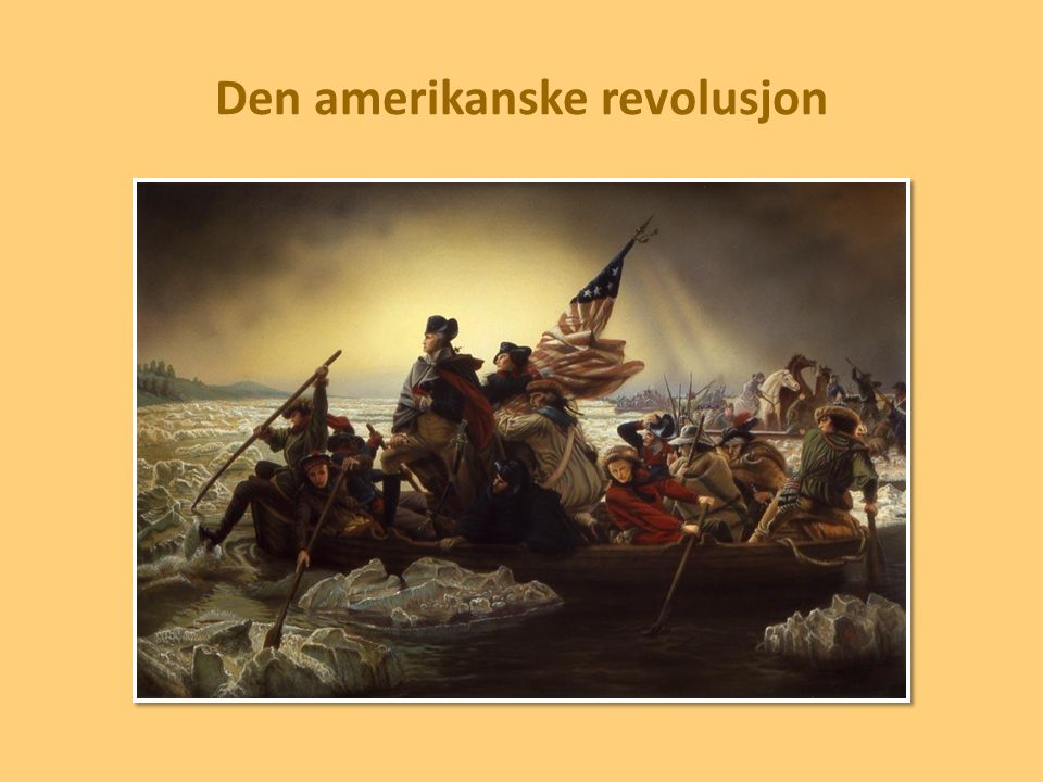 Den amerikanske revolusjon