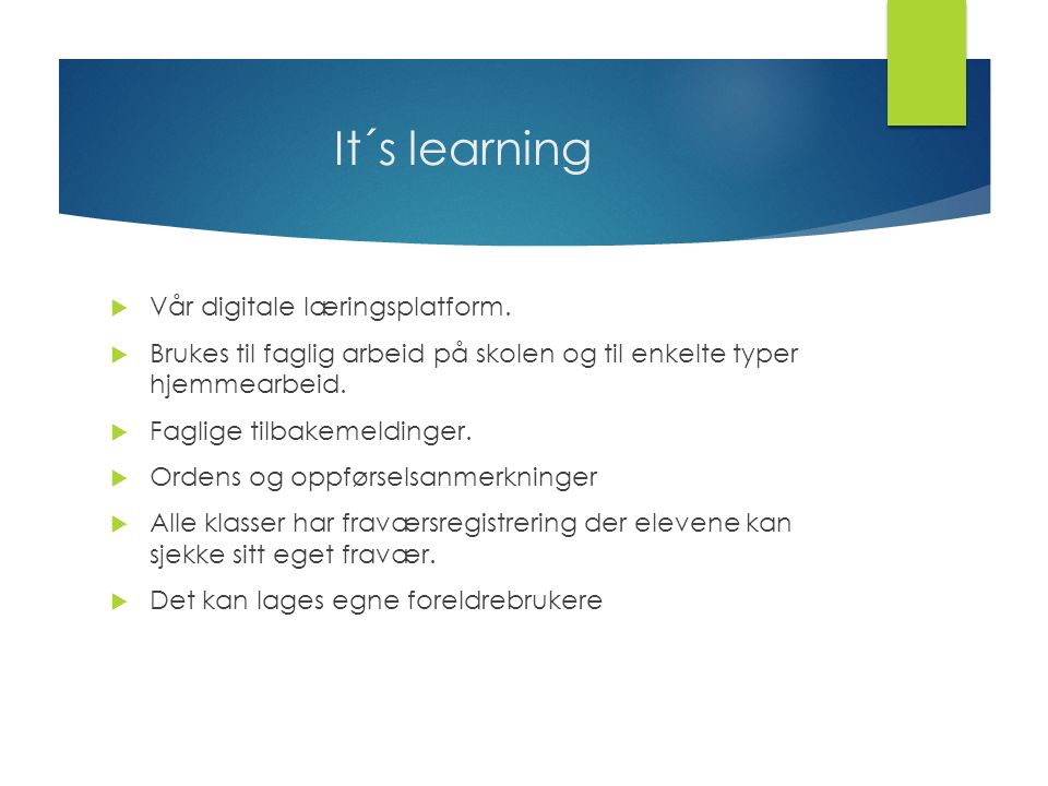 It´s learning  Vår digitale læringsplatform.