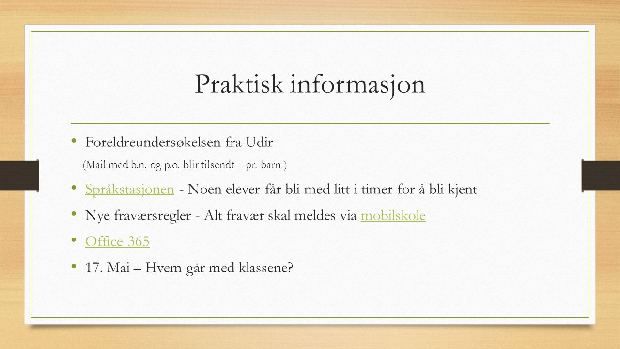 Praktisk informasjon Foreldreundersøkelsen fra Udir (Mail med b.n.