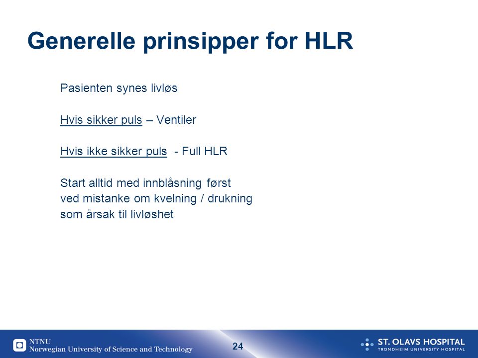 1 Avansert Hlr Ahlr Sven Erik Gisvold Anestesiavd St Olavs Hospital Ppt Laste Ned