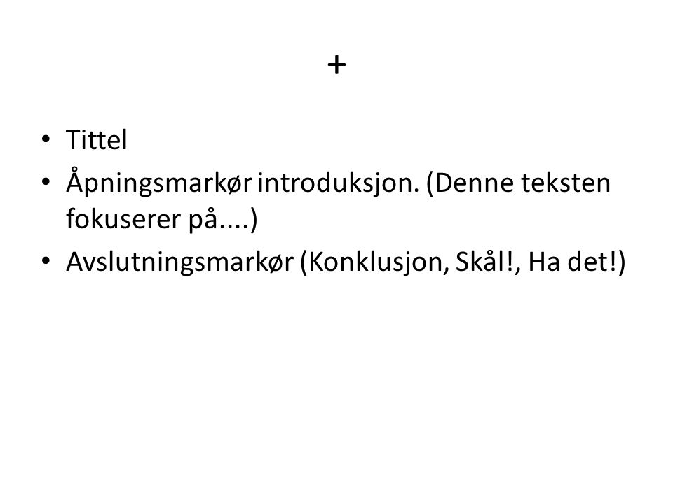 + Tittel Åpningsmarkør introduksjon.