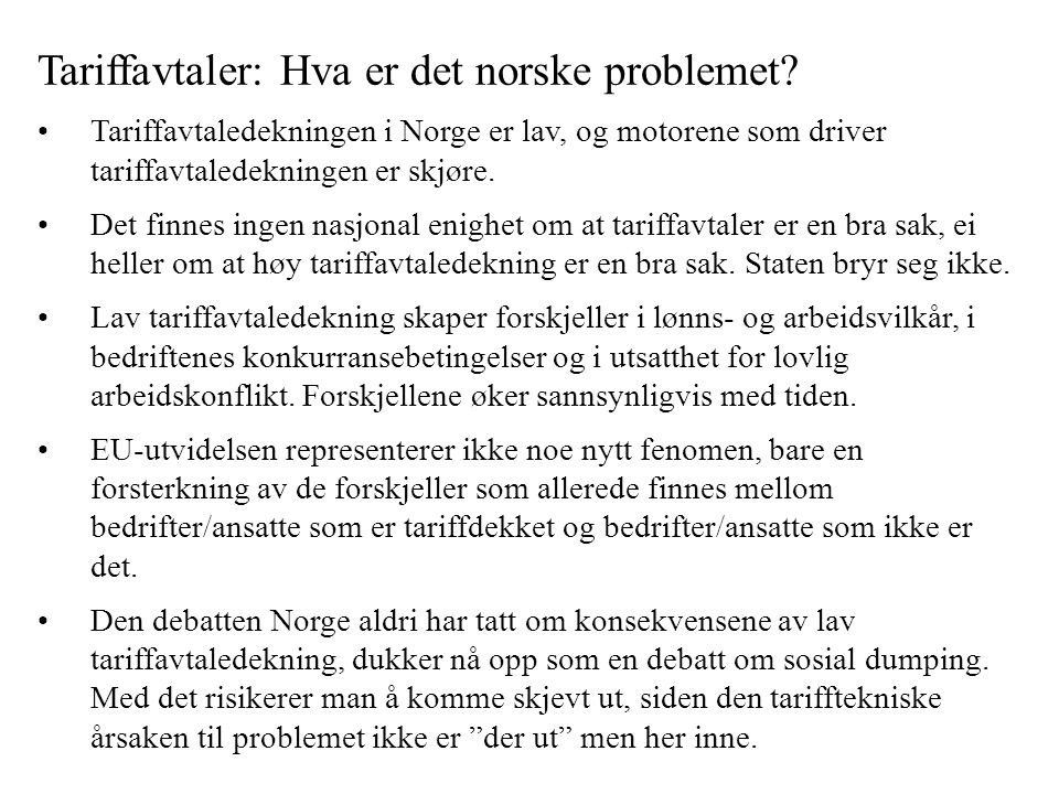 Tariffavtaler: Hva er det norske problemet.