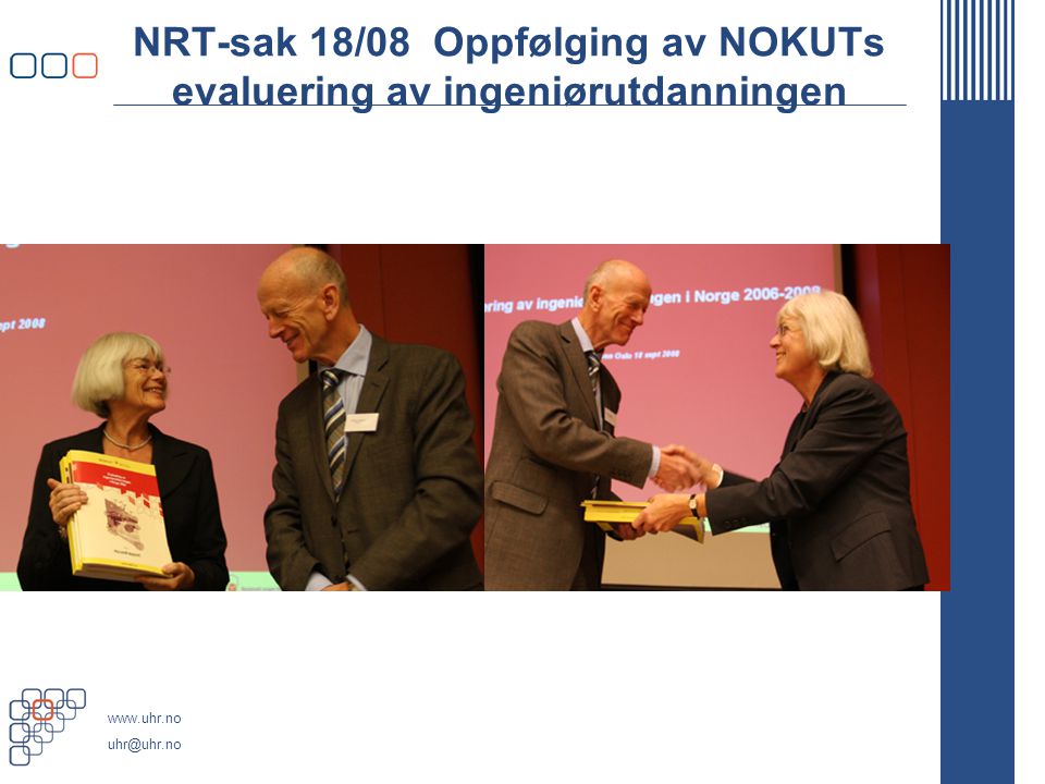 NRT-sak 18/08 Oppfølging av NOKUTs evaluering av ingeniørutdanningen