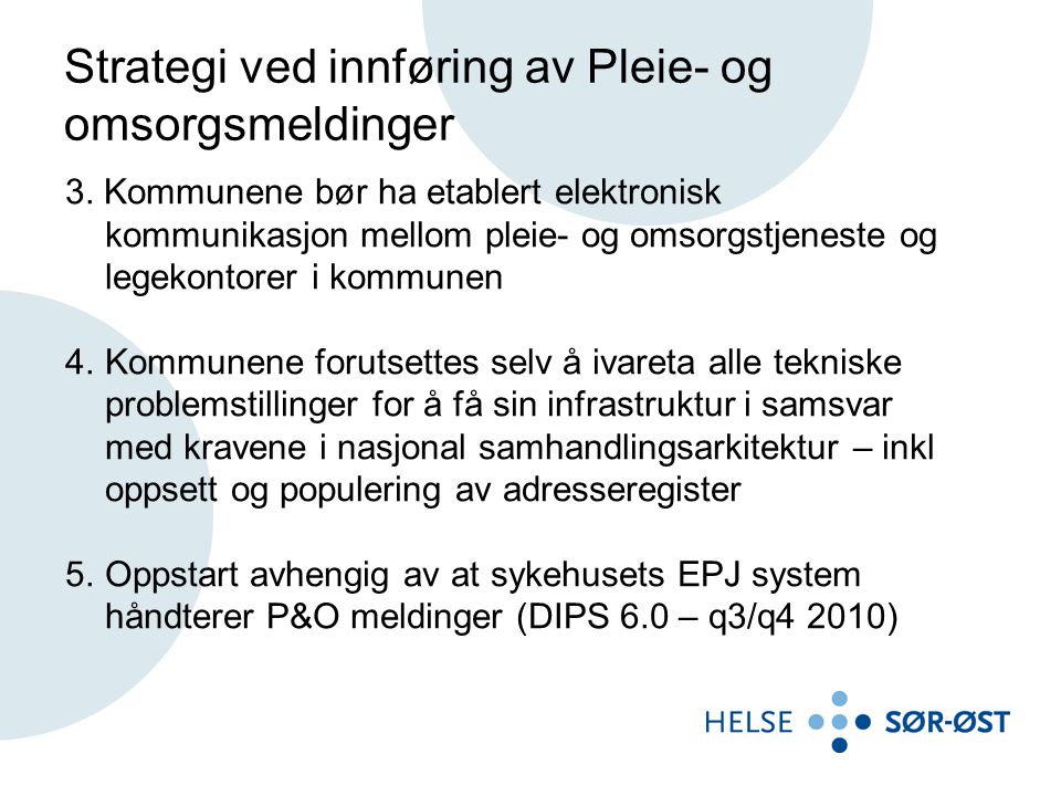 Strategi ved innføring av Pleie- og omsorgsmeldinger 3.