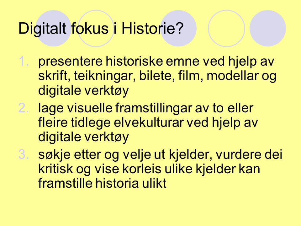 Digitalt fokus i Historie.