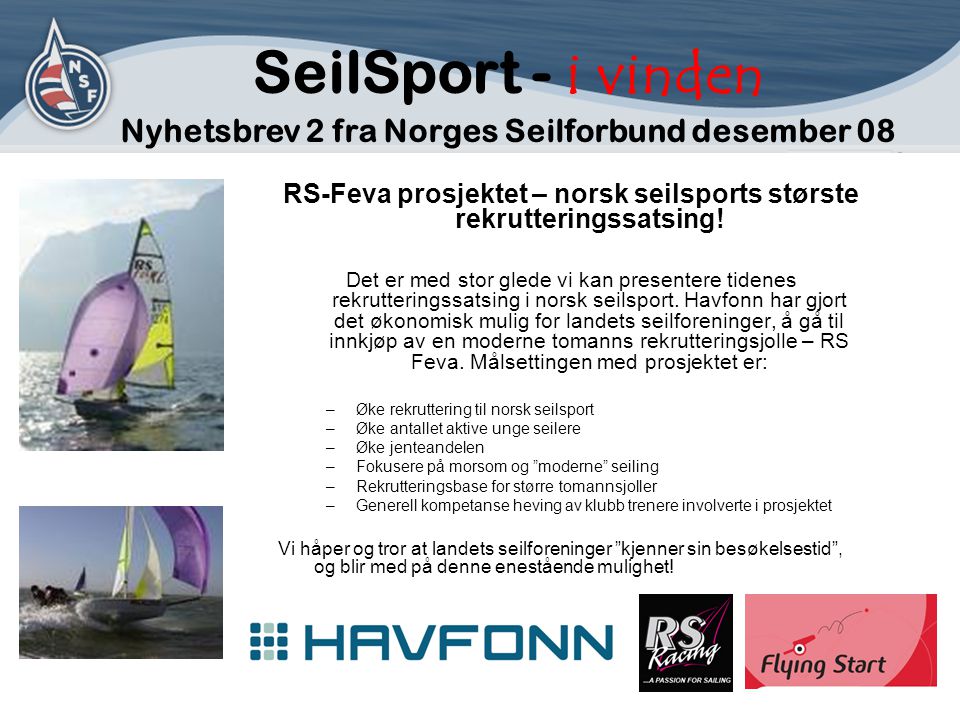 RS-Feva prosjektet – norsk seilsports største rekrutteringssatsing.