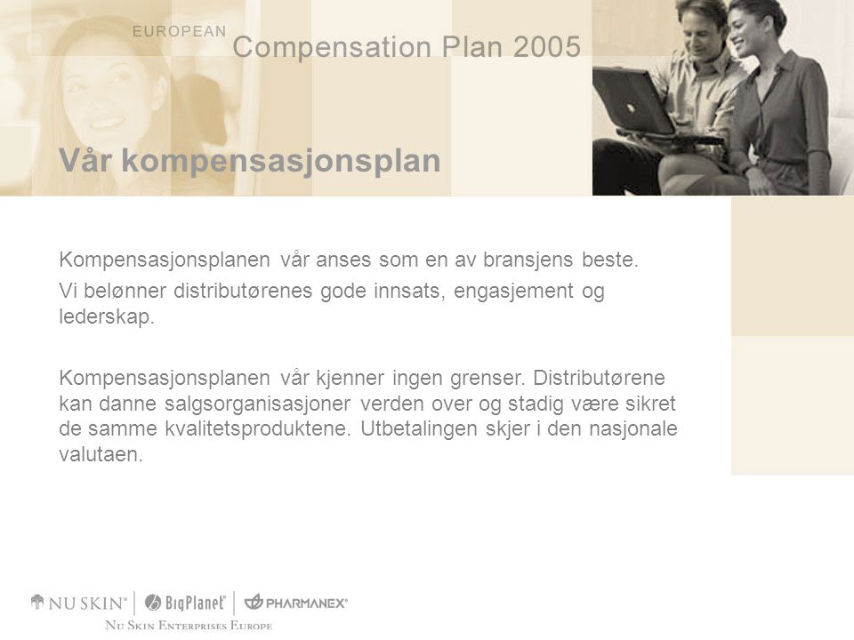 Vår kompensasjonsplan Kompensasjonsplanen vår anses som en av bransjens beste.