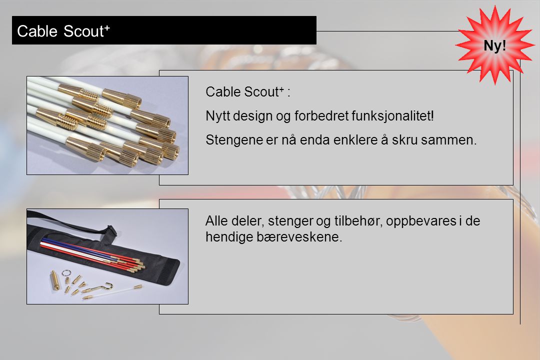 Cable Scout + Cable Scout + : Nytt design og forbedret funksjonalitet.