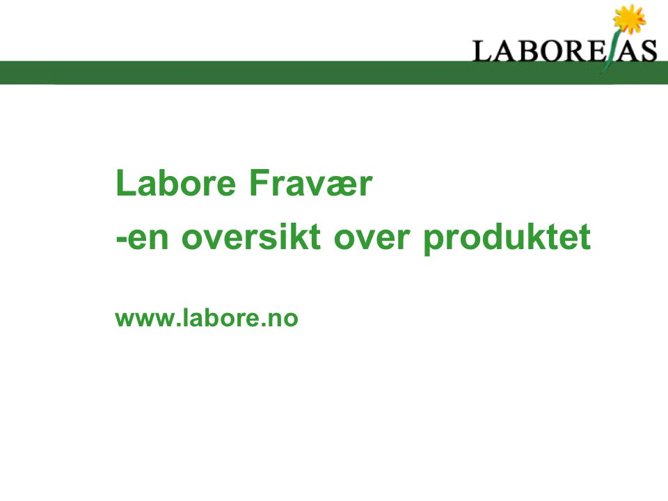 Labore Fravær -en oversikt over produktet