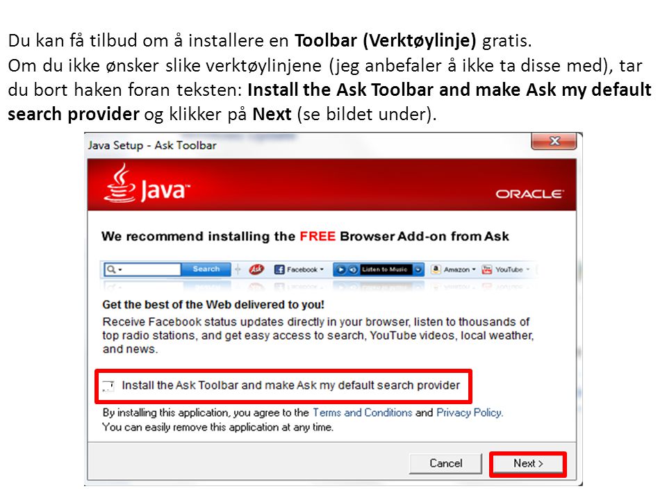 Du kan få tilbud om å installere en Toolbar (Verktøylinje) gratis.