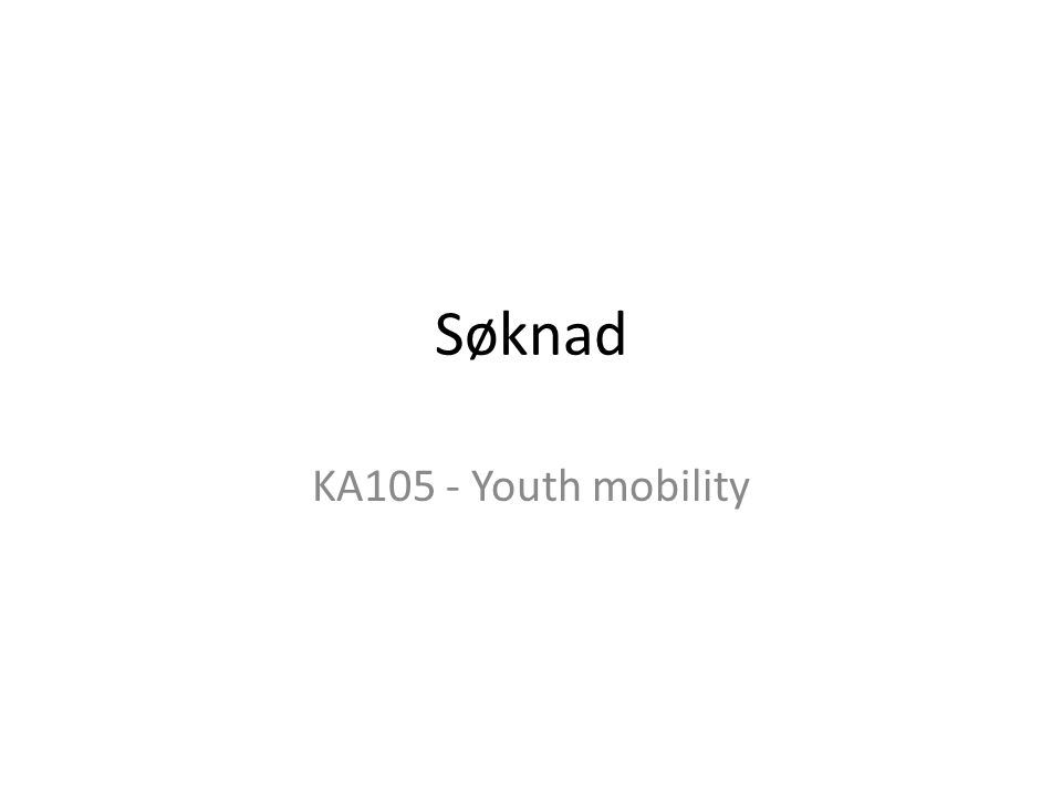 Søknad KA105 - Youth mobility