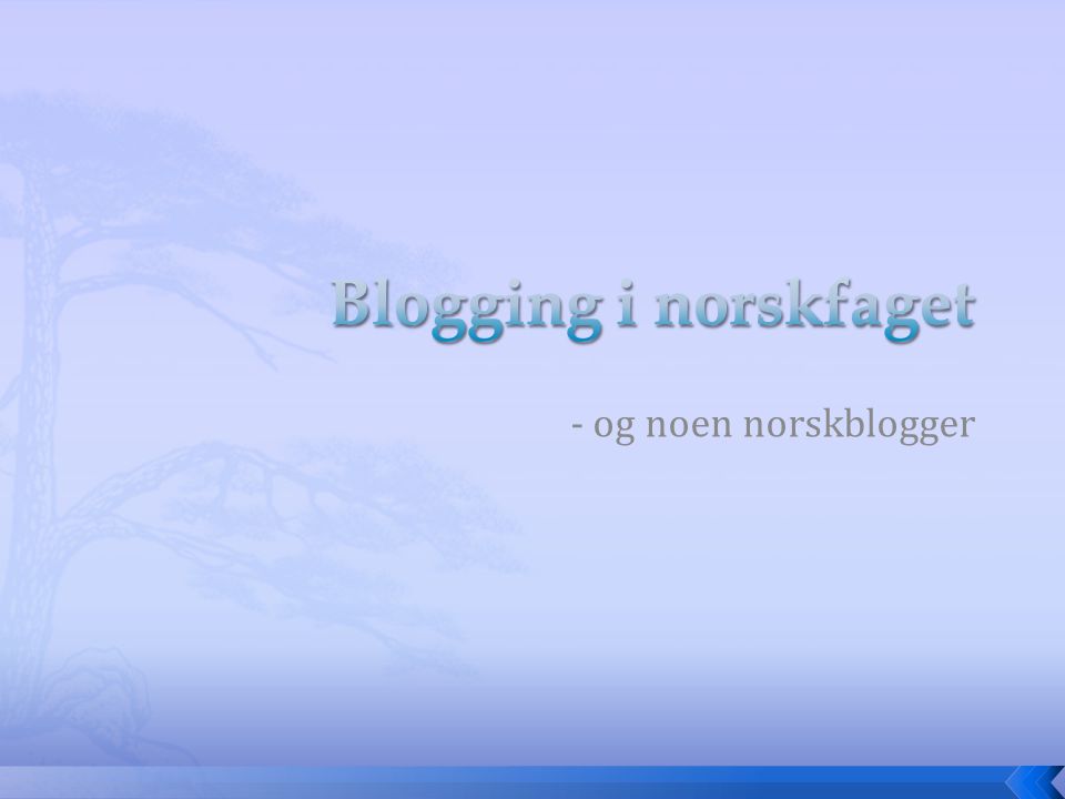 - og noen norskblogger