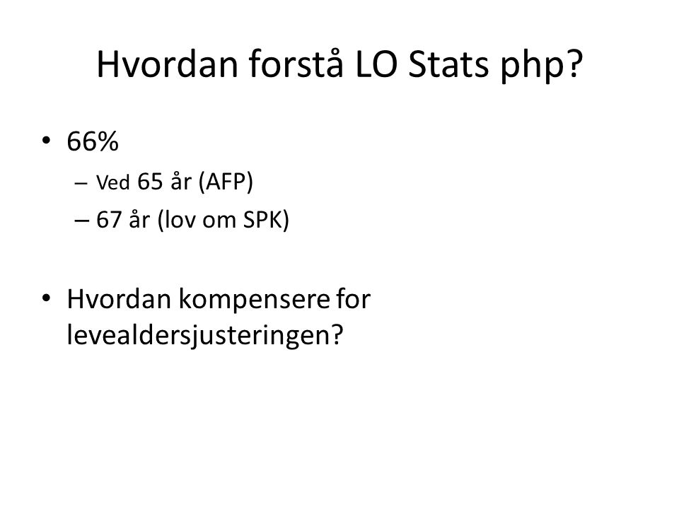 Hvordan forstå LO Stats php.