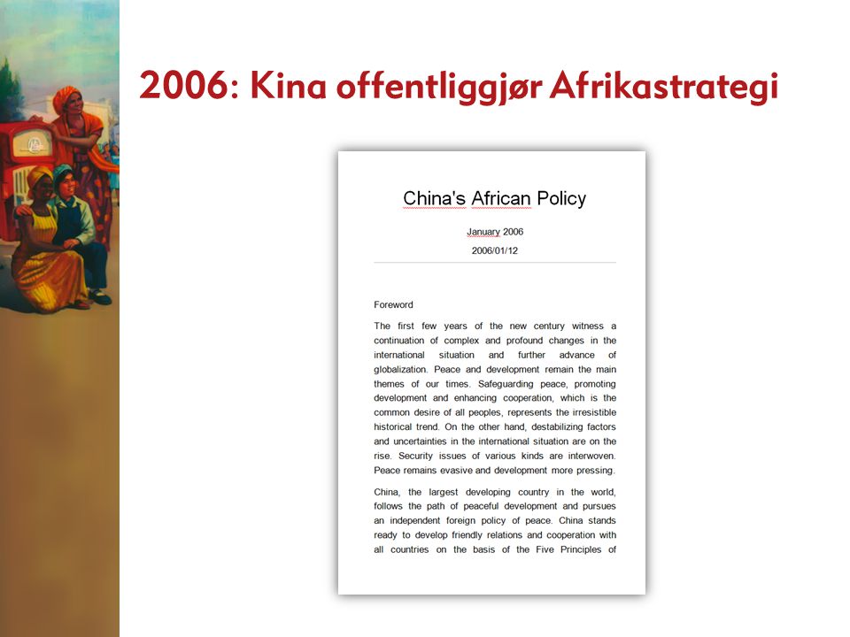 2006: Kina offentliggjør Afrikastrategi