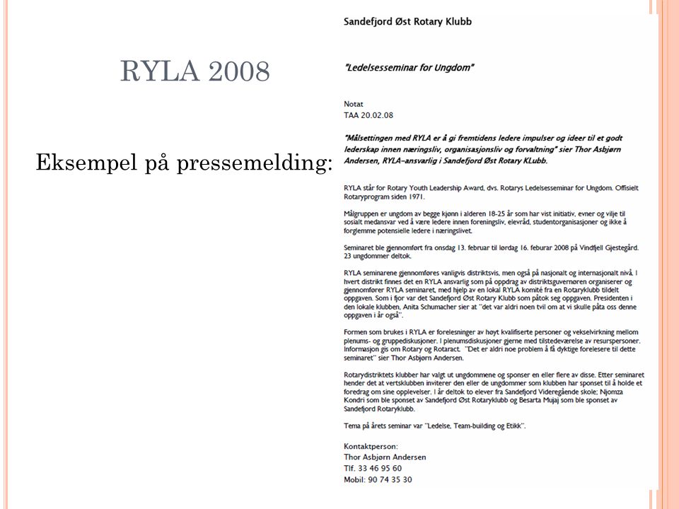 RYLA 2008 Eksempel på pressemelding: