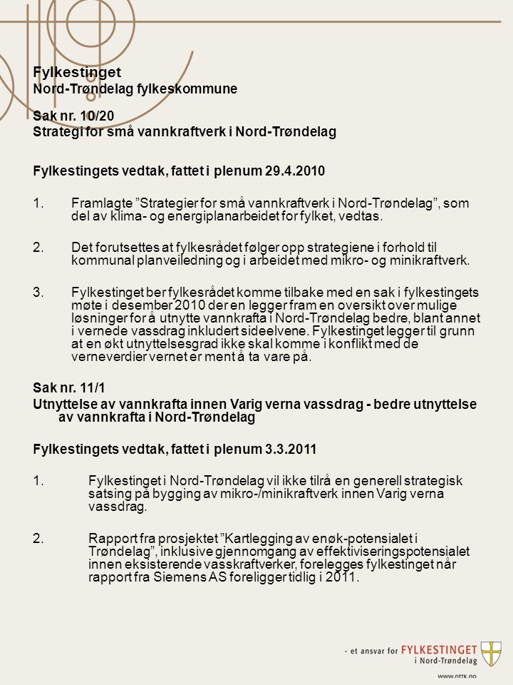 Fylkestinget Nord-Trøndelag fylkeskommune Sak nr.