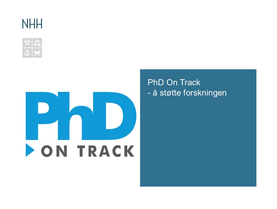 PhD On Track - å støtte forskningen