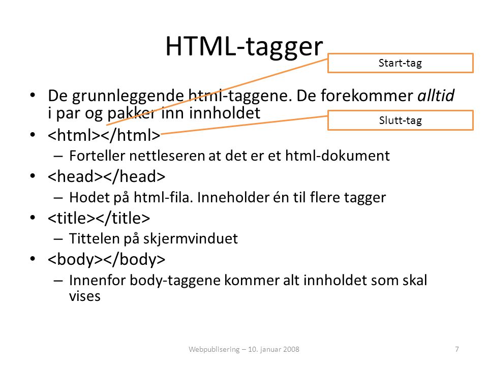 HTML-tagger • De grunnleggende html-taggene.