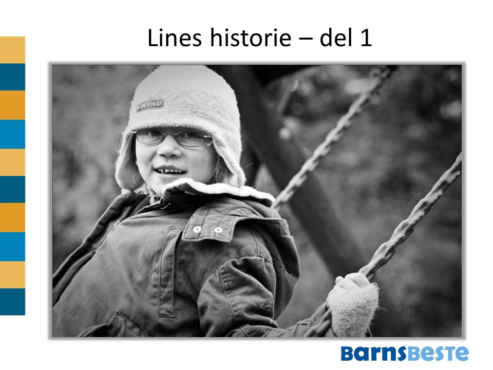 Lines historie – del 1