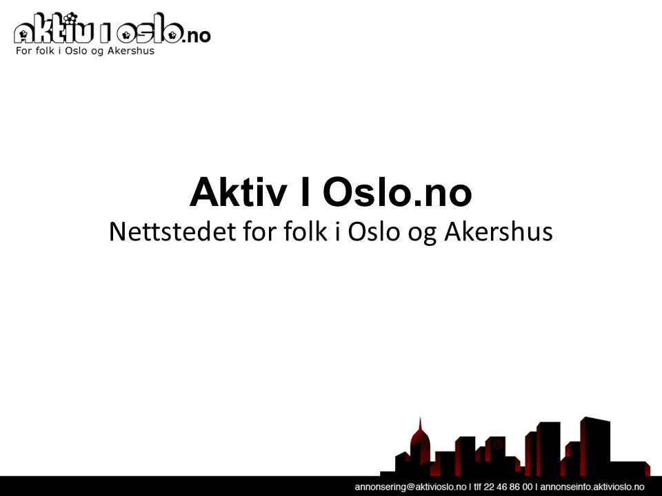 Aktiv I Oslo.no Nettstedet for folk i Oslo og Akershus