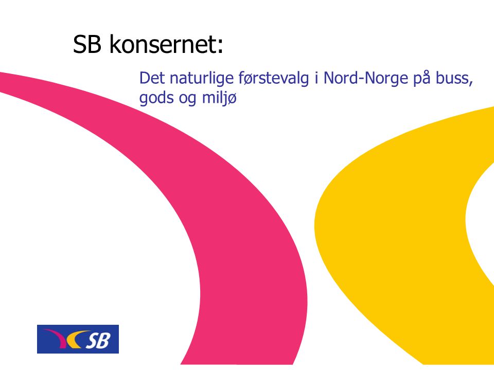 SB konsernet: Det naturlige førstevalg i Nord-Norge på buss, gods og miljø