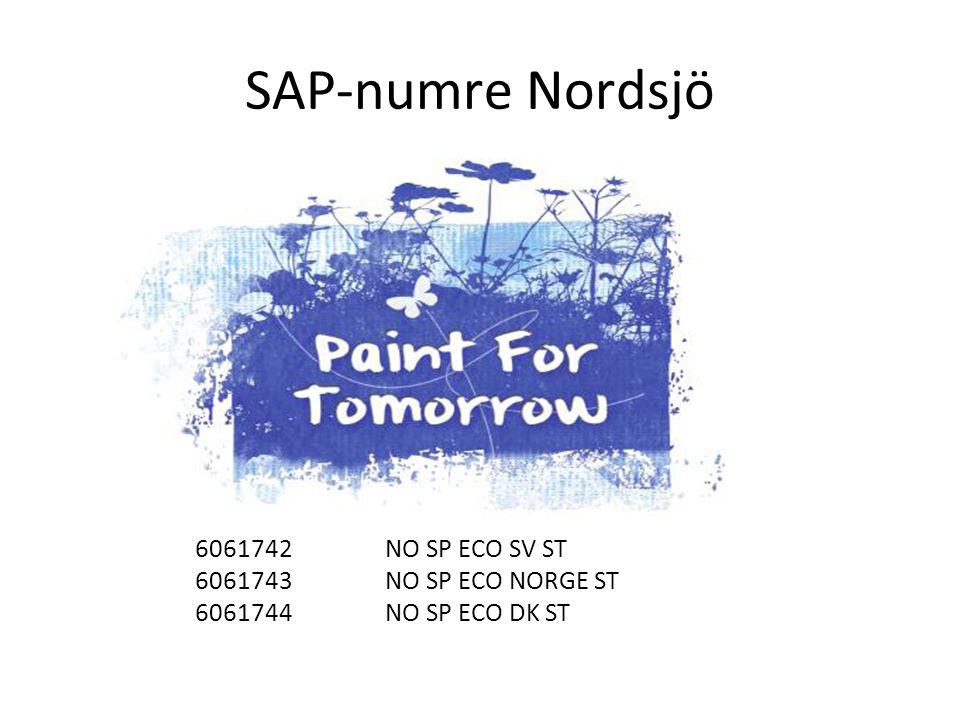 SAP-numre Nordsjö NO SP ECO SV ST NO SP ECO NORGE ST NO SP ECO DK ST