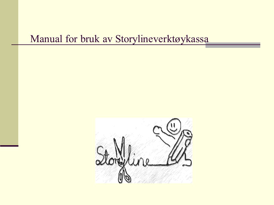 Manual for bruk av Storylineverktøykassa