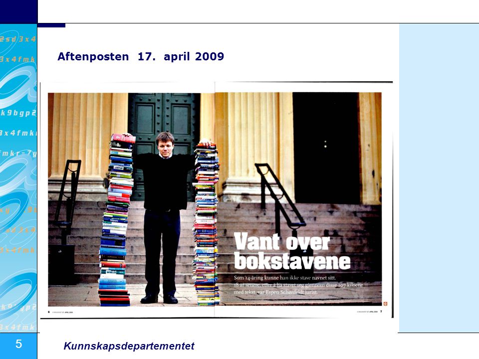 5 Kunnskapsdepartementet Aftenposten 17. april 2009