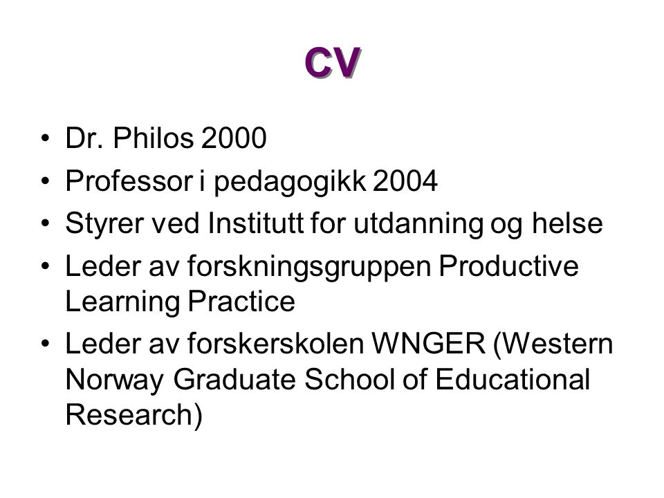 CV •Dr.