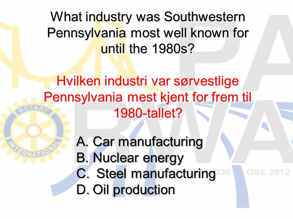 What industry was Southwestern Pennsylvania most well known for until the 1980s.