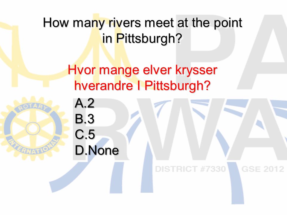 How many rivers meet at the point in Pittsburgh. Hvor mange elver krysser hverandre I Pittsburgh.