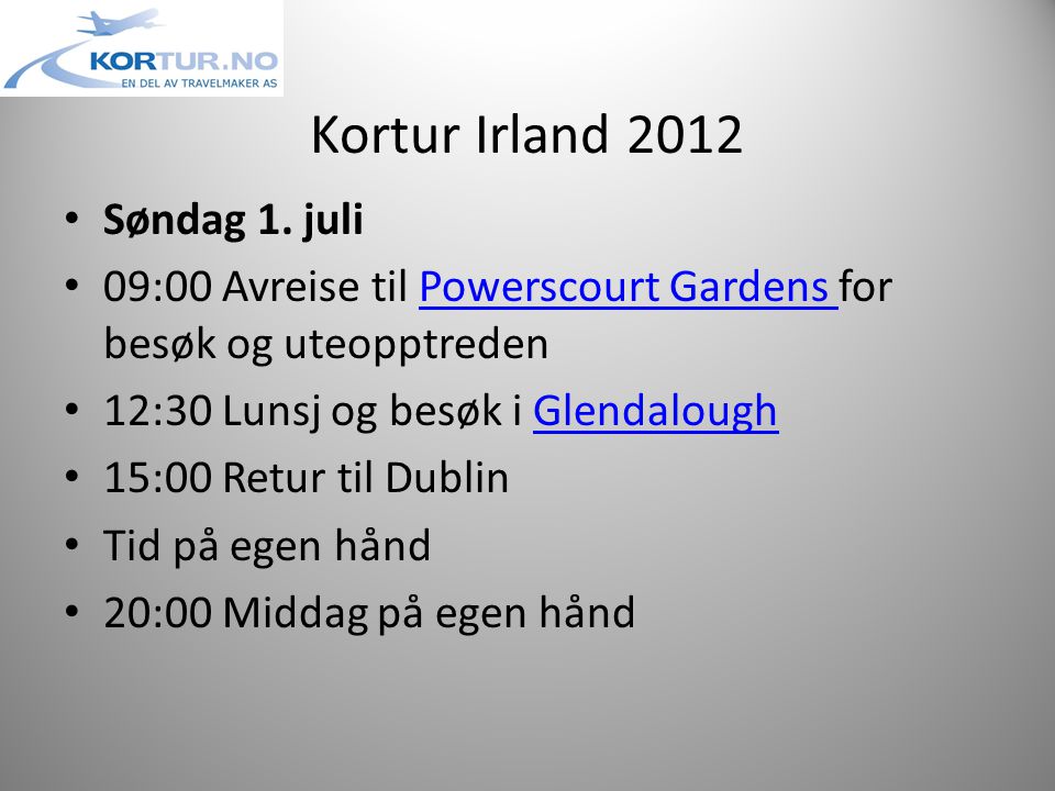 Kortur Irland 2012 • Søndag 1.