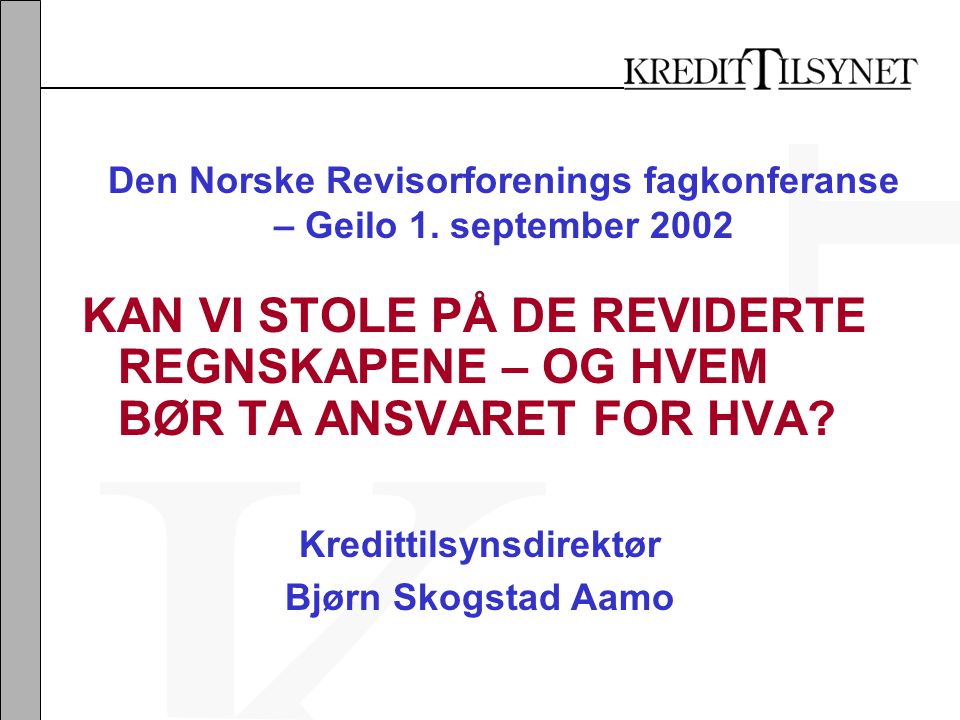 Den Norske Revisorforenings fagkonferanse – Geilo 1.
