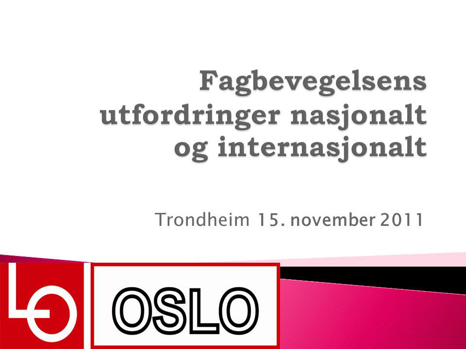 Trondheim 15. november 2011