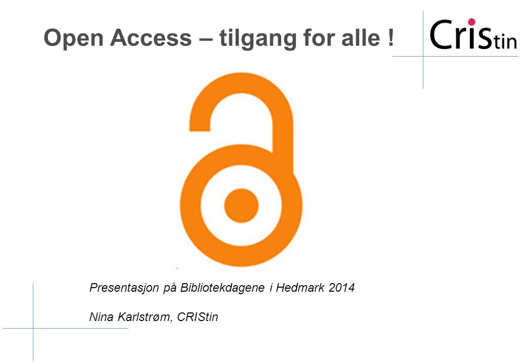 Open Access – tilgang for alle .