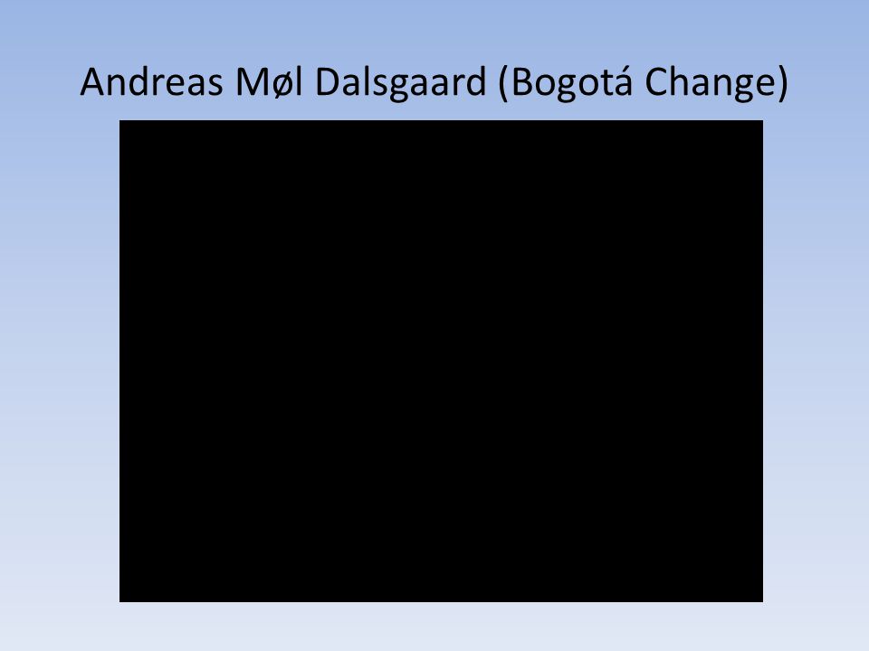 Andreas Møl Dalsgaard (Bogotá Change)