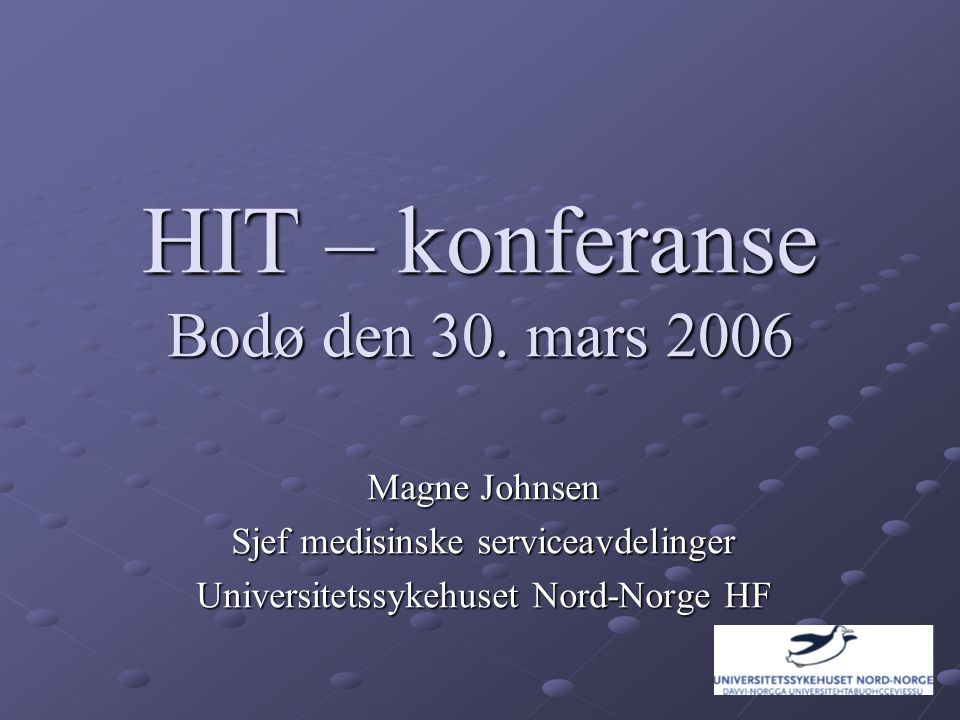 HIT – konferanse Bodø den 30.