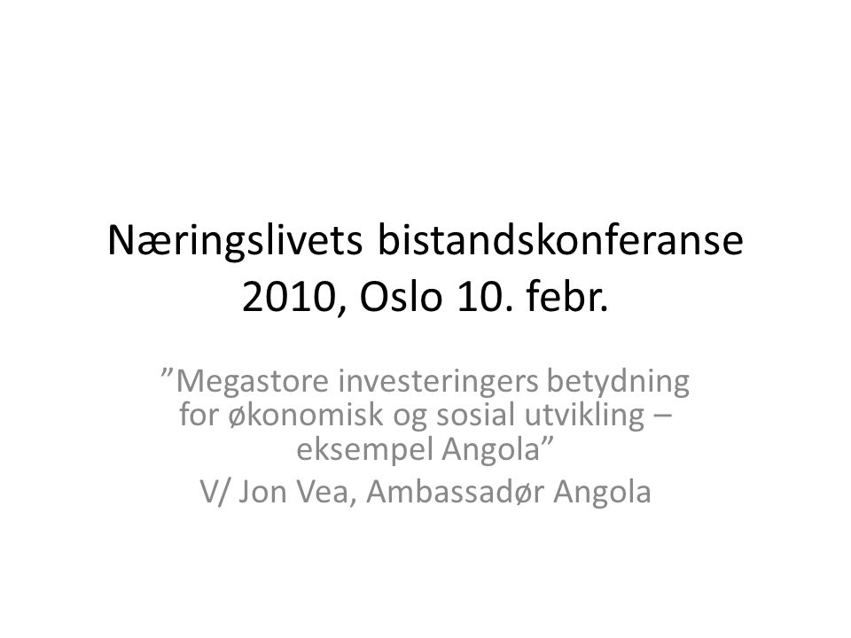 Næringslivets bistandskonferanse 2010, Oslo 10. febr.