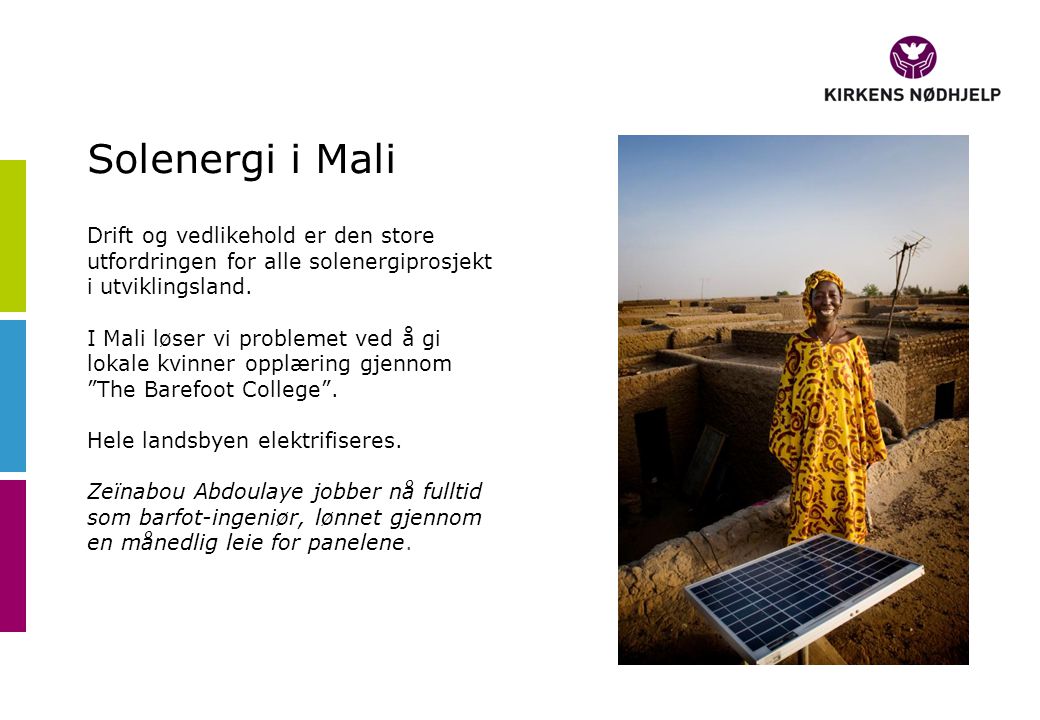Solenergi i Mali Drift og vedlikehold er den store utfordringen for alle solenergiprosjekt i utviklingsland.